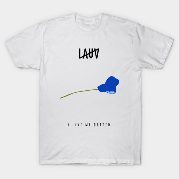 Lauv - I Like Me Better T-Shirt by LauraS113